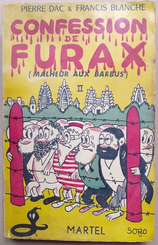 Signé Furax,Pierre Dac,Francis Blanche,livre,malheur aux barbus,Barberousse,Mick,Soro,Maurice Henry